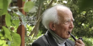 “Identidade não se herda – Crie a sua” – Por Zygmunt Bauman