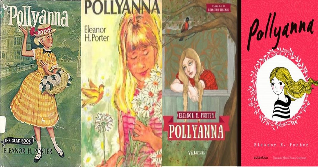 O que o livro Pollyanna, escrito em 1913 tem a nos dizer sobre ressignificar